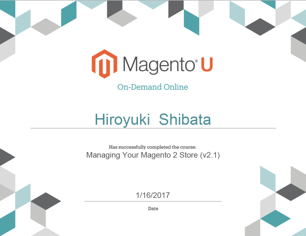 Managing Your Magento 2 Store資格取得（柴田）